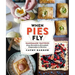 When Pies Fly: Handmade Pastries from Strudels to Stromboli, Empanadas to Knishes
