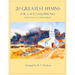 20 Greatest Hymns for 2 Alto Saxophones with Piano Accompaniment