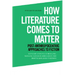 How Literature Comes to Matter: Post-Anthropocentric Approaches to Fiction