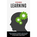 Learning: Best Accelerated Learning Tips to Improve Memory and Speed Reading, Enhance Intellect (Memory Improvement for Beginners, Adult and Linguists