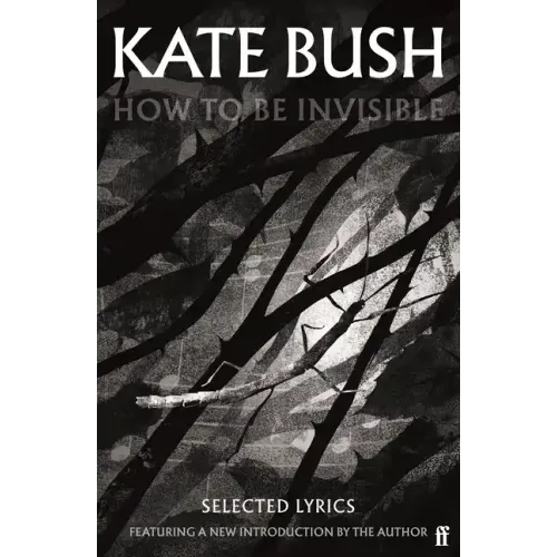 How to Be Invisible