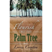 Flourish Like the Palm Tree