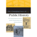 The Changing Face of Public History