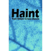 Haint: poems