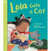 Lola Gets a Cat