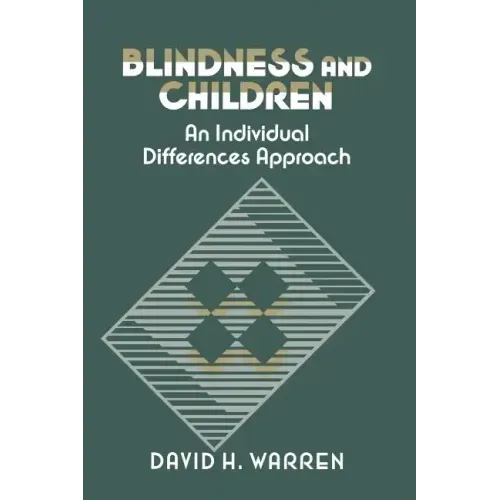 Blindness and Children: An Individual Differences Approach