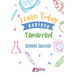Learn Today Achieve Tomorrow: School Journal