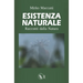 Esistenza Naturale: Racconti dalla natura