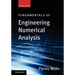 Fundamentals of Engineering Numerical Analysis