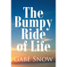 The Bumpy Ride of Life