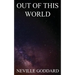 Out of This World