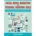 Social Media Marketing and Personal Branding Bible: The Practical Guide to Rapidly Growing your Business and Brand with Marketing and Advertising on F