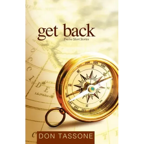 Get Back: Twelve Short Stories