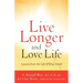 Live Longer and Love Life