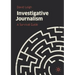 Investigative Journalism: A Survival Guide