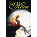 The Moon She Rocks YOU: Secrets of a woman's inner nature