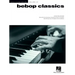 Bebop Classics: Jazz Piano Solos Series Volume 52