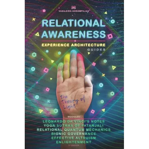 Relational Awareness: Experience Architecture Manuals the Theory of Light