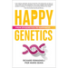 Happy Genetics: From Epigenetics to Happiness
