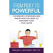 From Picky to Powerful: The Mindset, Strategies, and Know-How You Need to Empower Your Picky Eater