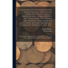 Catalogue of the Joseph Hooper Collection of United States Coins and Medals, Franco-American and Canada Medals and Tokens, English, Foreign and Orient