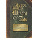 Magical Worlds of the Wizard of Ads: Tools and Techniques for Profitable Persuasion