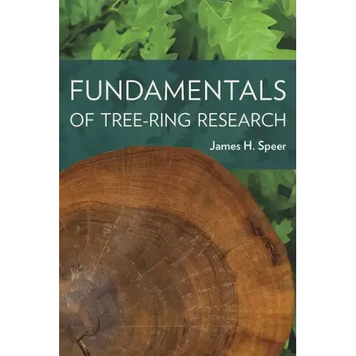 Fundamentals of Tree-Ring Research