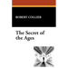 The Secret of the Ages