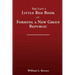 The Left's Little Red Book on Forming a New Green Republic