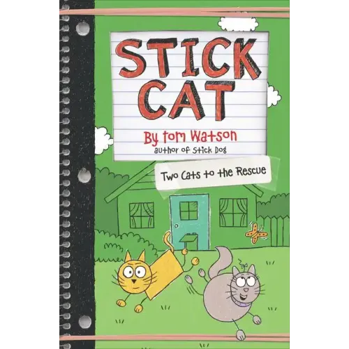 Stick Cat: Two Cats to the Rescue