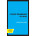 A Theory of Language and Mind