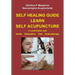 Self healing guide: Learn Self Acupuncture in combination with Herbs, Relaxation, Diet, Hydrotherapy