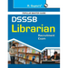 Dsssb: Librarian (One TIER) Exam Guide (Objective Type)