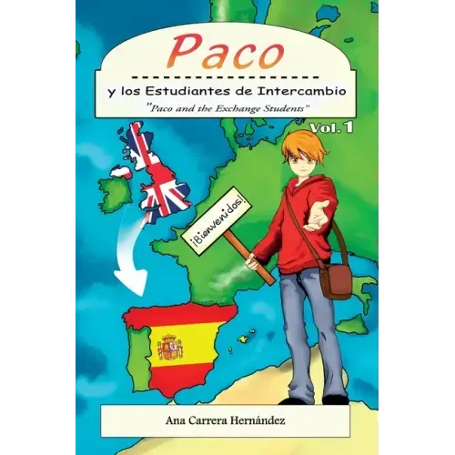Paco y los Estudiantes de Intercambio: Paco and the Exchange Students