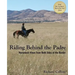 Riding Behind the Padre: Horseback Views from Both Sides of the Border