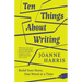 Ten Things about Writing: Build Your Story, One Word at a Time