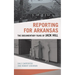 Reporting for Arkansas: The Documentary Films of Jack Hill