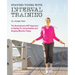 Staying Young with Interval Training: The Revolutionary HIIT Approach to Being Fit, Strong and Healthy at Any Age