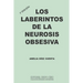 Los Laberintos de la Neurosis Obsesiva: 3a edición
