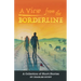A View from the Borderline: A Collection of Short Stories By Charles Souby