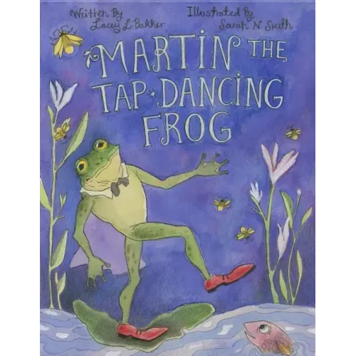 Martin the Tap-Dancing Frog