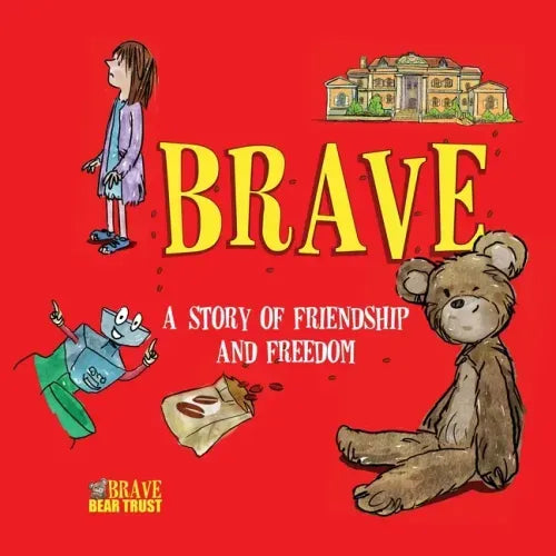 Brave: A Story of Friendship and Freedom