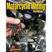 Advanced Custom Motorcycle Wiring- Revised Edition