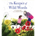 The Keeper of Wild Words: (Nature for Kids, Exploring Nature with Children)