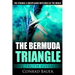 The Strange and Unexplained Mysteries of the World - The Bermuda Triangle: The Truth Revealed