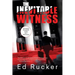 The Inevitable Witness