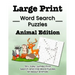 Large Print Word Search Puzzles Animal Edition: 50+ Easy, Jumbo Print Search and Find Word Puzzles All About Animals