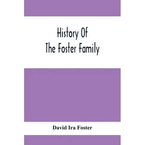 History Of The Foster Family