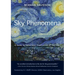 Sky Phenomena: A Guide to Naked-Eye Observation of the Stars