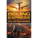 Beijing Express: How To Understand New China